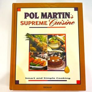 Pol Martin’s Supreme Cuisine Cookbook- Smart & Simple Cooking